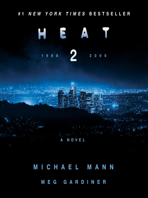Title details for Heat 2 by Michael Mann - Wait list